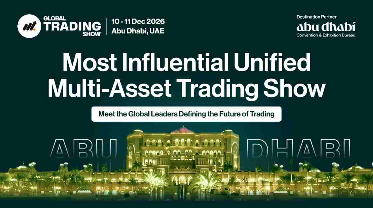 Global Trading Show Announces New Dates for Abu Dhabi Debut: 10-11 December, 2026