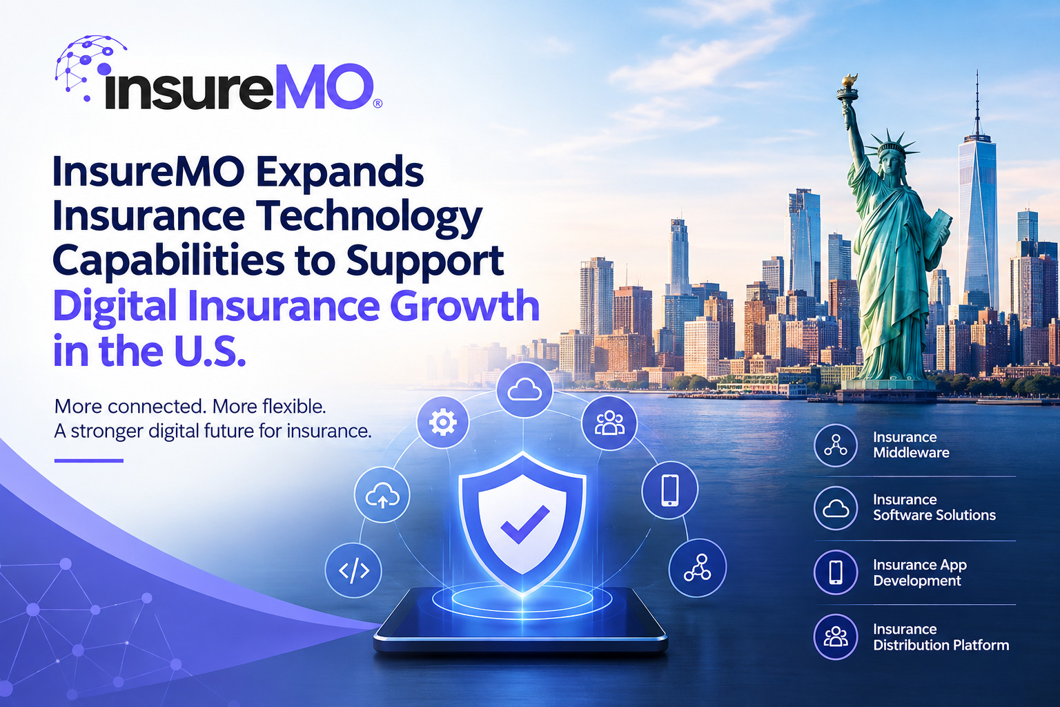 InsureMO Expands Insurance Technology Capabilities to Support Digital Insurance Growth in the U.S.